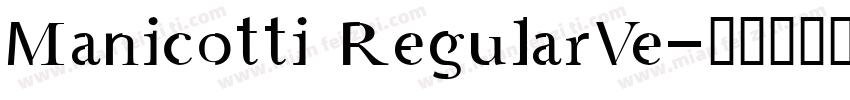 Manicotti RegularVe字体转换